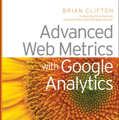 خرید و دانلود نسخه کامل کتاب Advanced Web Metrics with Google Analytics