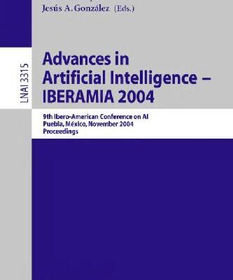 خرید و دانلود نسخه کامل کتاب Advances in Artificial Intelligence – IBERAMIA 2004: 9th Ibero-American Conference on AI, Puebla, Mexico, November 22-26, 2004. Proceedings