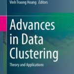 خرید و دانلود نسخه کامل کتاب Advances in Data Clustering: Theory and Applications