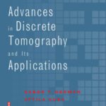 خرید و دانلود نسخه کامل کتاب Advances in discrete tomography and its applications
