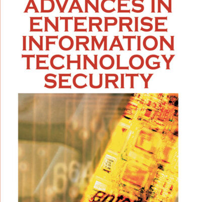 خرید و دانلود نسخه کامل کتاب Advances in Enterprise Information Technology Security