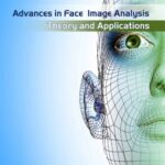 خرید و دانلود نسخه کامل کتاب Advances in Face Image Analysis: Theory and Applications