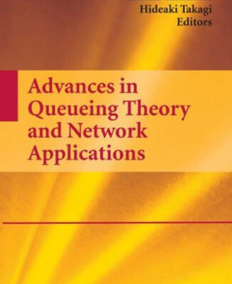 خرید و دانلود نسخه کامل کتاب Advances in queueing theory and network applications