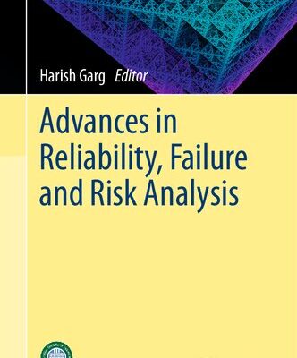 خرید و دانلود نسخه کامل کتاب Advances in Reliability, Failure and Risk Analysis