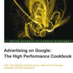 خرید و دانلود نسخه کامل کتاب Advertising on Google: the high performance cookbook