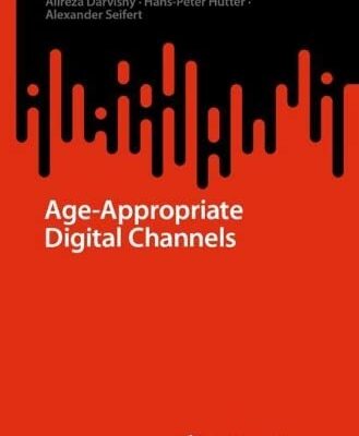 خرید و دانلود نسخه کامل کتاب Age-Appropriate Digital Channels