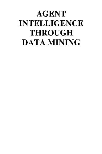 خرید و دانلود نسخه کامل کتاب Agent intelligence through data mining_686b6ea283e02.jpeg خرید و دانلود نسخه کامل کتاب Agent intelligence through data mining