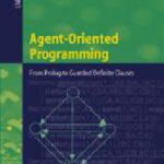 خرید و دانلود نسخه کامل کتاب Agent-Oriented Programming: From Prolog to Guarded Definite Clauses