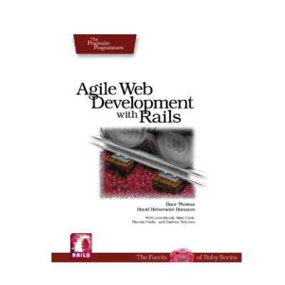 خرید و دانلود نسخه کامل کتاب Agile Web Development with Rails: A Pragmatic Guide (Pragmatic Programmers)