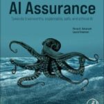 خرید و دانلود نسخه کامل کتاب AI Assurance: Towards Trustworthy, Explainable, Safe, and Ethical AI