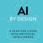 خرید و دانلود نسخه کامل کتاب AI by Design: A Plan for Living with Artificial Intelligence