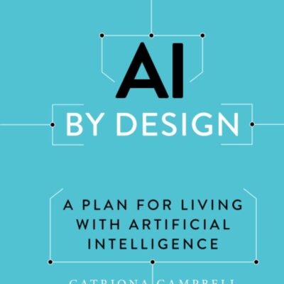 خرید و دانلود نسخه کامل کتاب AI by Design: A Plan for Living with Artificial Intelligence