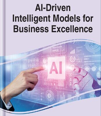 خرید و دانلود نسخه کامل کتاب AI-Driven Intelligent Models for Business Excellence