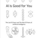خرید و دانلود نسخه کامل کتاب AI is Good for You: The Last 10 Years and the Next 10 Years of Artificial Intelligence