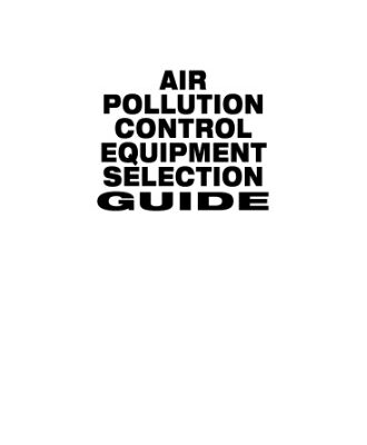 خرید و دانلود نسخه کامل کتاب Air Pollution Control Equipment Selection Guide