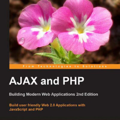خرید و دانلود نسخه کامل کتاب AJAX and PHP: Building Modern Web Applications, Second Edition