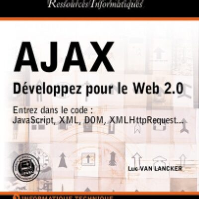 خرید و دانلود نسخه کامل کتاب Ajax : Developper pour le Web 2.0