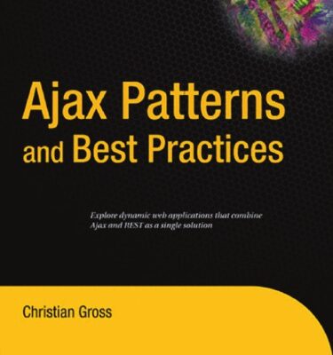 خرید و دانلود نسخه کامل کتاب AJAX Patterns and Best Practices