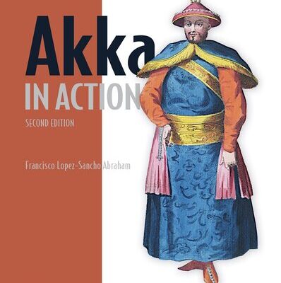 خرید و دانلود نسخه کامل کتاب Akka in Action, Second Edition