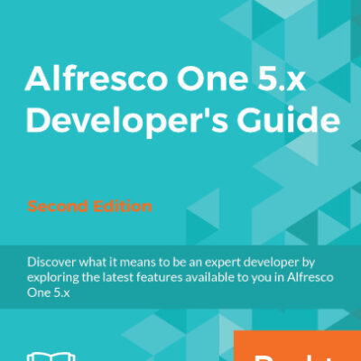 خرید و دانلود نسخه کامل کتاب Alfresco One 5.x Developer’s Guide