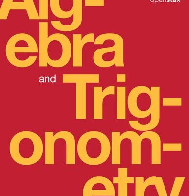 خرید و دانلود نسخه کامل کتاب Algebra and Trigonometry (Fall 2020 Corrected Edition)
