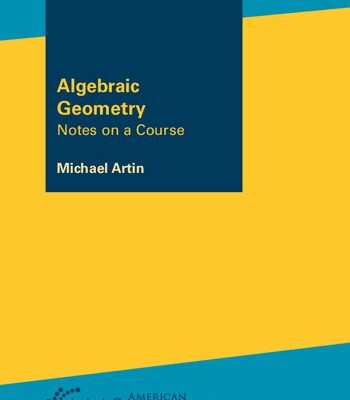خرید و دانلود نسخه کامل کتاب Algebraic Geometry: Notes on a Course