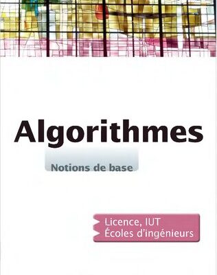خرید و دانلود نسخه کامل کتاب Algorithmes, notions de base