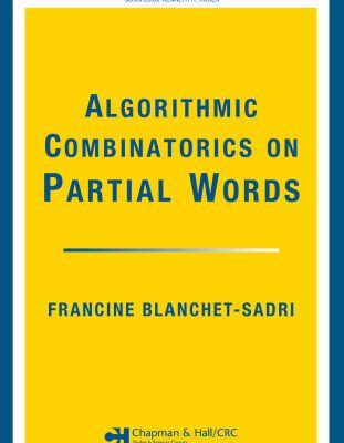 خرید و دانلود نسخه کامل کتاب Algorithmic combinatorics on partial words
