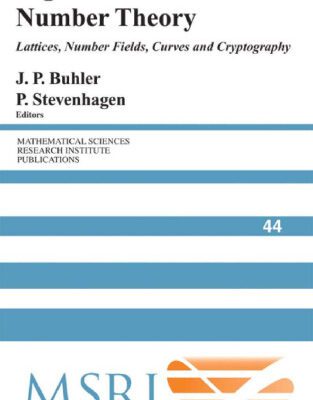 خرید و دانلود نسخه کامل کتاب Algorithmic number theory: lattices, number fields, curves and cryptography