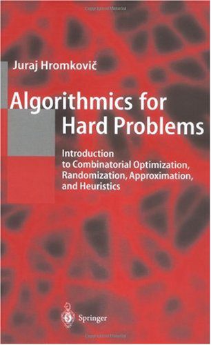 خرید و دانلود نسخه کامل کتاب Algorithmics for Hard Problems: Introduction to Combinatorial Optimization, Randomization, Approximation, and Heuristics_6865713b4116f.jpeg خرید و دانلود نسخه کامل کتاب Algorithmics for Hard Problems: Introduction to Combinatorial Optimization, Randomization, Approximation, and Heuristics
