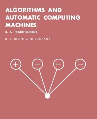خرید و دانلود نسخه کامل کتاب Algorithms and Automatic Computing Machines