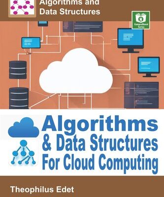 خرید و دانلود نسخه کامل کتاب Algorithms and Data Structures for Cloud Computing