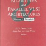 خرید و دانلود نسخه کامل کتاب Algorithms and Parallel Vlsi Architectures/Vols. A and B
