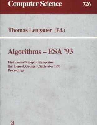 خرید و دانلود نسخه کامل کتاب Algorithms—ESA ’93: First Annual European Symposium Bad Honnef, Germany September 30–October 2, 1993 Proceedings