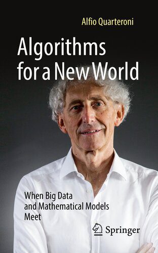 خرید و دانلود نسخه کامل کتاب Algorithms for a New World: When Big Data and Mathematical Models Meet_6865564564572.jpeg خرید و دانلود نسخه کامل کتاب Algorithms for a New World: When Big Data and Mathematical Models Meet
