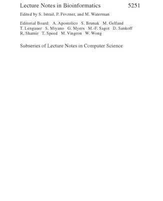 خرید و دانلود نسخه کامل کتاب Algorithms in Bioinformatics: 8th International Workshop, WABI 2008, Karlsruhe, Germany, September 15-19, 2008. Proceedings