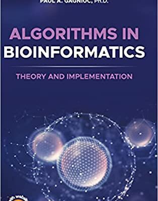 خرید و دانلود نسخه کامل کتاب Algorithms in Bioinformatics: Theory and Implementation