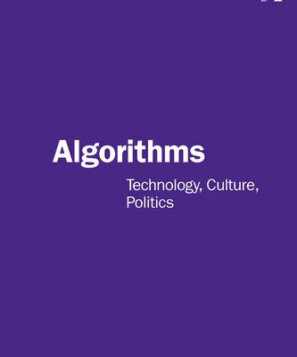 خرید و دانلود نسخه کامل کتاب Algorithms: Technology, Culture, Politics