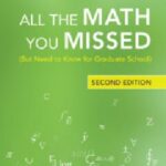 خرید و دانلود نسخه کامل کتاب All the Math You Missed (But Need to Know for Graduate School)