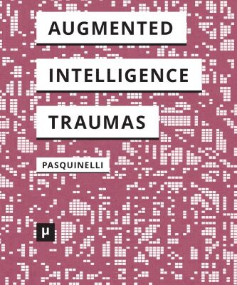 خرید و دانلود نسخه کامل کتاب Alleys of Your Mind: Augmented Intelligence and Its Traumas