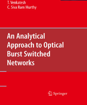 خرید و دانلود نسخه کامل کتاب An Analytical Approach to Optical Burst Switched Networks