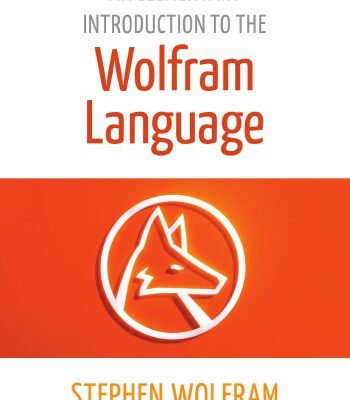 خرید و دانلود نسخه کامل کتاب An Elementary Introduction to the Wolfram Language