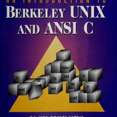 خرید و دانلود نسخه کامل کتاب An introduction to Berkeley UNIX and ANSI C