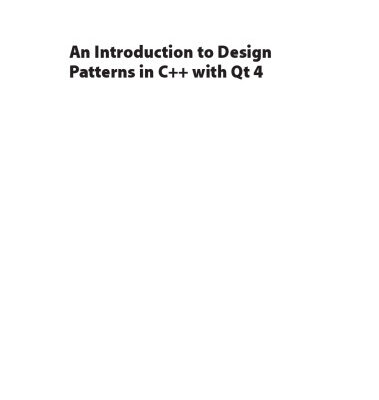 خرید و دانلود نسخه کامل کتاب An Introduction to Design Patterns in C++ with Qt 4 (Bruce Perens Open Source)