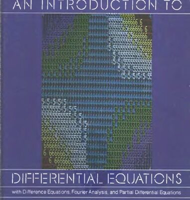 خرید و دانلود نسخه کامل کتاب An introduction to differential equations: With difference eq-s, Fourier ser., and PDEs