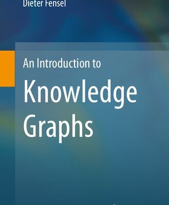 خرید و دانلود نسخه کامل کتاب An Introduction to Knowledge Graphs