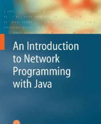 خرید و دانلود نسخه کامل کتاب An Introduction to Network Programming with Java