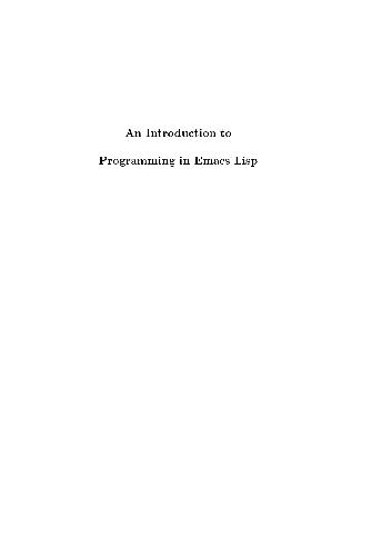 خرید و دانلود نسخه کامل کتاب An introduction to programming in emacs lisp_68788a373030b.jpeg خرید و دانلود نسخه کامل کتاب An introduction to programming in emacs lisp