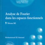 خرید و دانلود نسخه کامل کتاب Analyse de Fourier dans les espaces fonctionnels, niveau M1