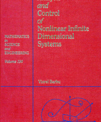 خرید و دانلود نسخه کامل کتاب Analysis and Control of Nonlinear Infinite Dimensional Systems